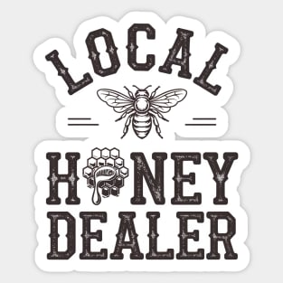 Local Honey Dealer Sticker